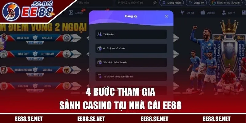 4 bước tham gia sảnh Casino tại nhà cái EE88