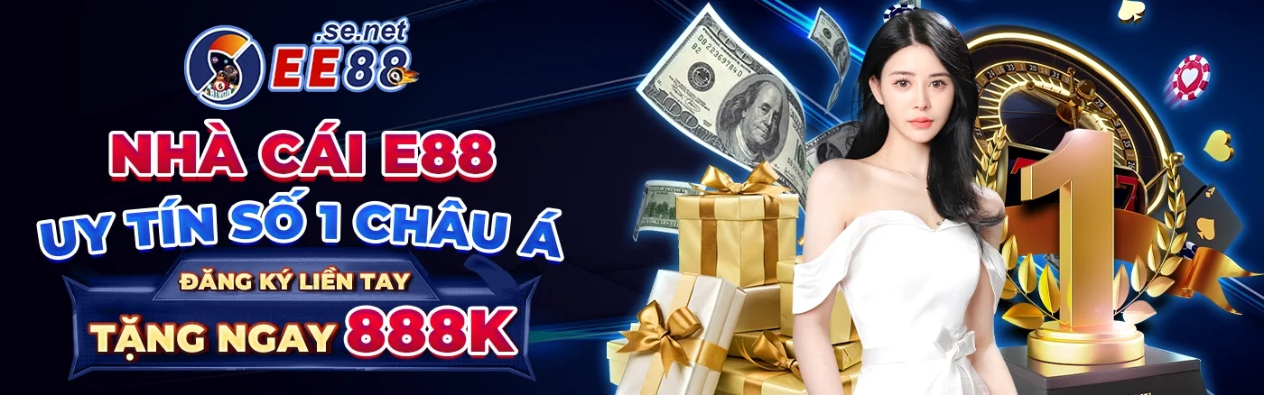 Nhà cái ee88.se.net uy tín số 1 Châu Á