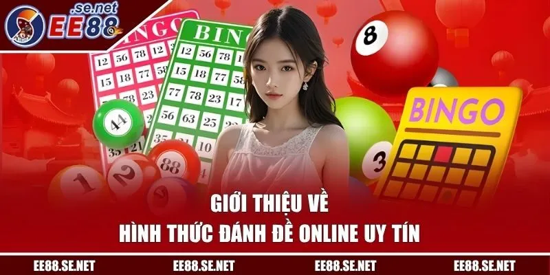 Giới thiệu về hình thức đánh đề online uy tín