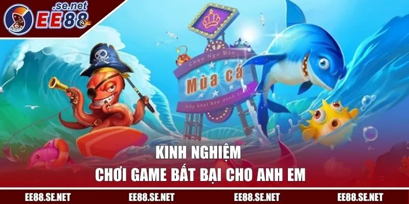 Kinh nghiệm chơi game bất bại cho anh em