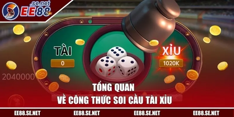 Tổng quan về công thức soi cầu tài xỉu